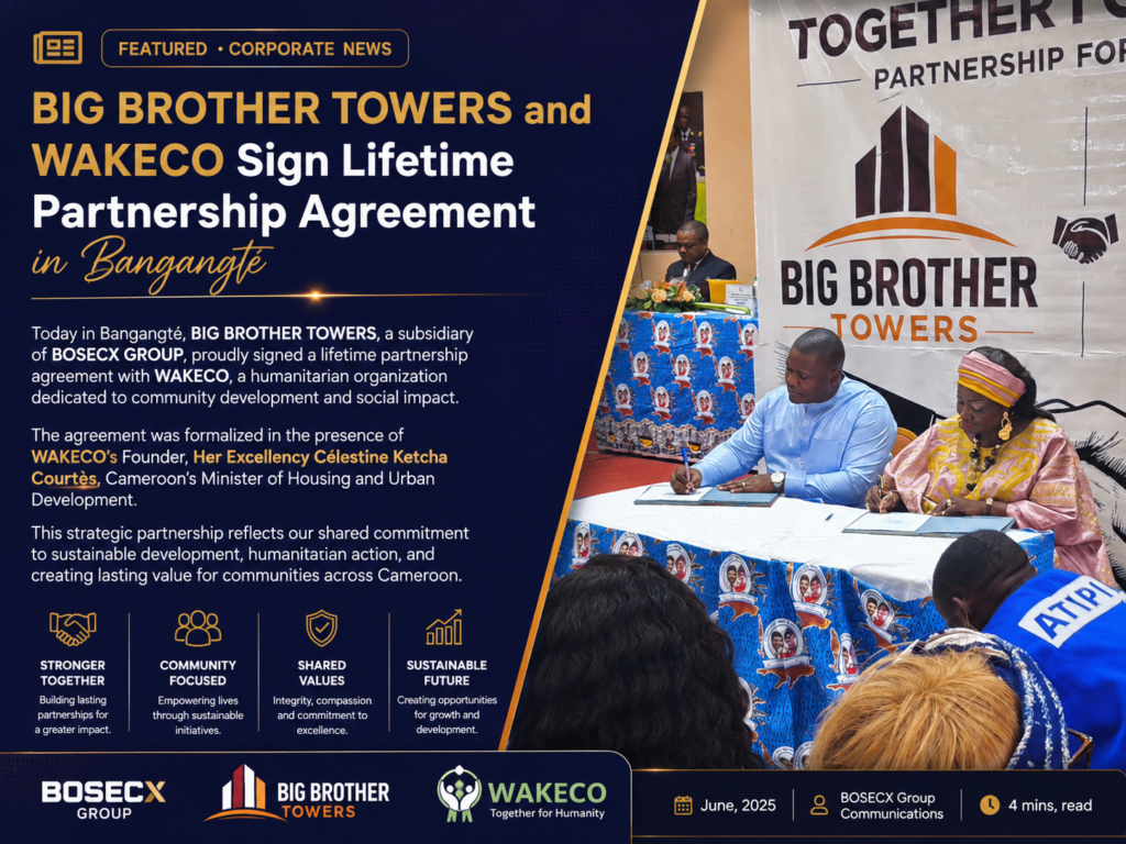 BIG BROTHER TOWERS and WAKECO Sign Lifetime Partnership Agreement in Bangangté chatgpt image jun 26, 2026, 06 01 16 pm
